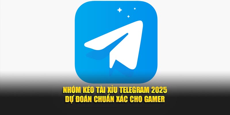 Nhóm Kéo Tài Xỉu Telegram 2025 - Dự Đoán Chuẩn Xác Cho Gamer